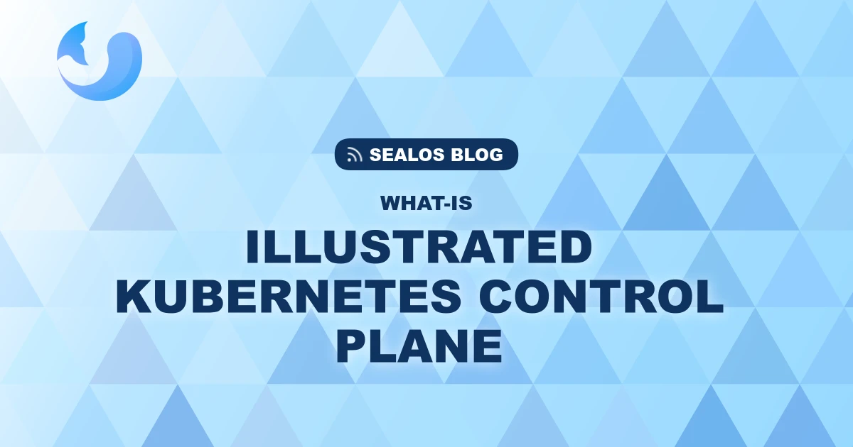 The Illustrated Guide to the Kubernetes Control Plane