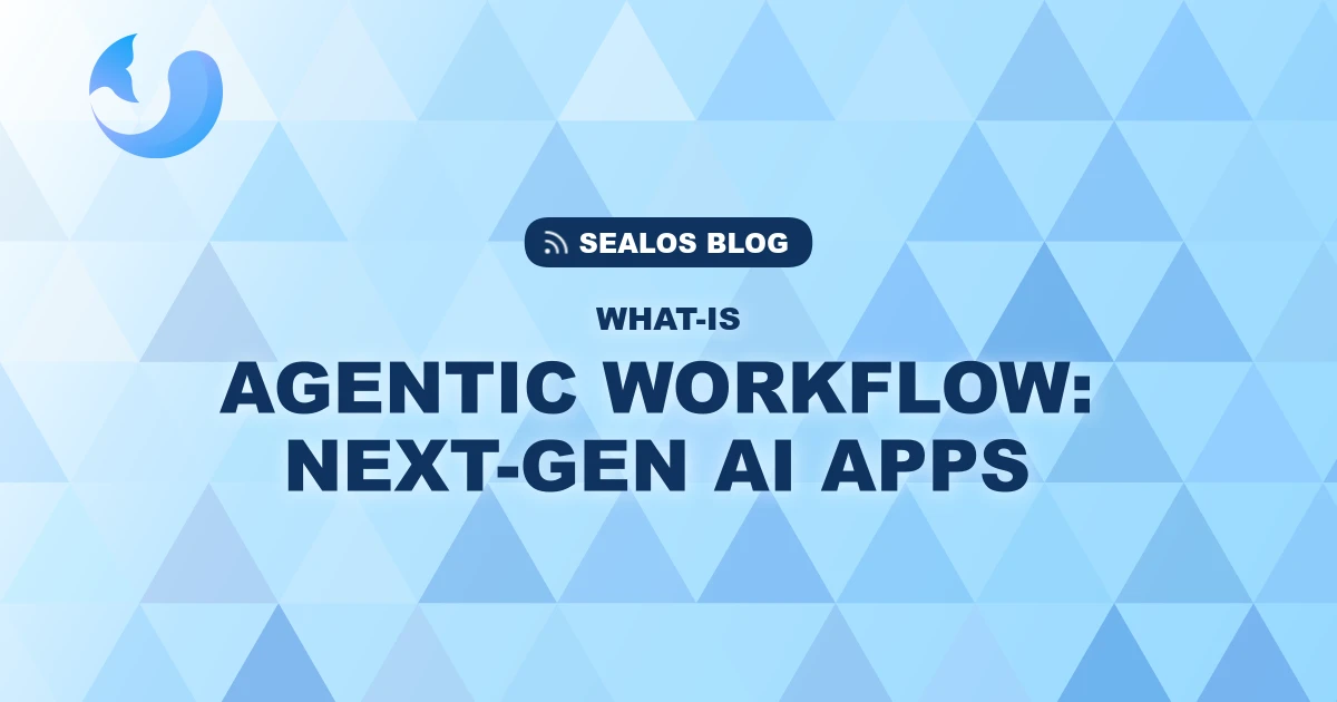 What is an Agentic Workflow? Building the Next Generation of AI Apps