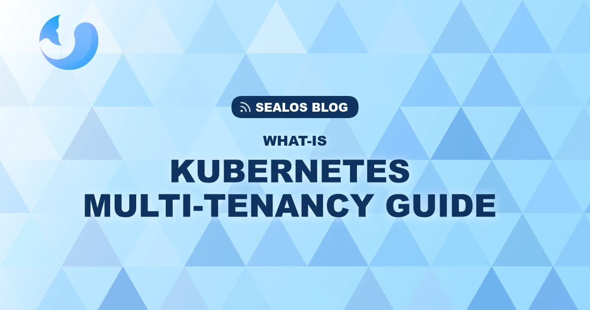 What is Kubernetes Multi-Tenancy? A Guide for Platform Engineers