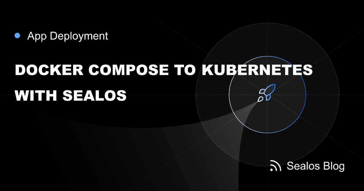 From Docker Compose to Kubernetes: A Simple Migration Path with Sealos ...
