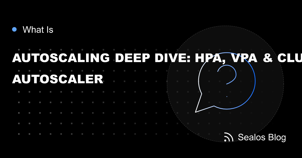 The Power of Autoscaling: A Deep Dive into HPA, VPA, and Cluster ...